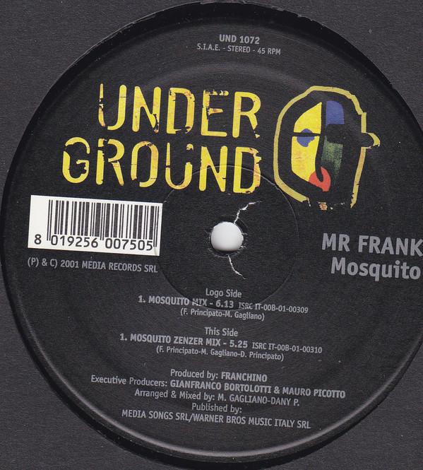 12inch Record MR. FRANK - Mosquito UND1072 Underground 2001 Italy Dance & Electronica Used
12inch Record MR. FRANK - Mosquito UND1072 Underground 2001 Italy Dance & Electronica Used