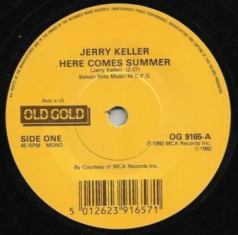 7inch Record JERRY KELLER / JOHNNY CYMBAL - Here Comes Summer / Mr. Bass Man OG9165 Old Gold UK Rock Used
7inch Record JERRY KELLER / JOHNNY CYMBAL - Here Comes Summer / Mr. Bass Man OG9165 Old Gold UK Rock Used