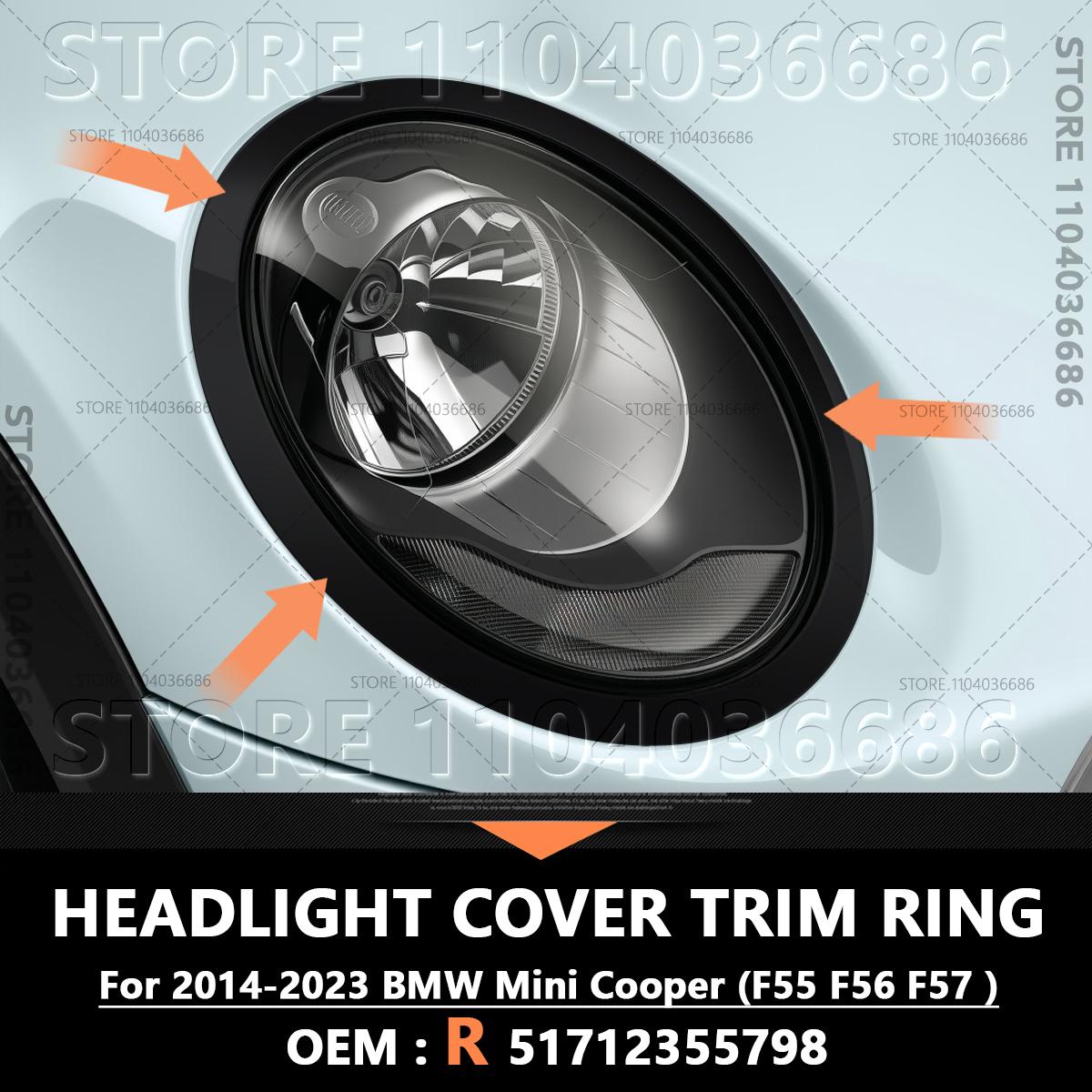 For 2014-2025 F55 F56 F57 BMW Mini Cooper Headlight Taillight Cover Trim Ring 51137300631 63217464171 51712355791 51712285495
For 2014-2025 F55 F56 F57 BMW Mini Cooper Headlight Taillight Cover Trim Ring 51137300631 63217464171 51712355791 51712285495