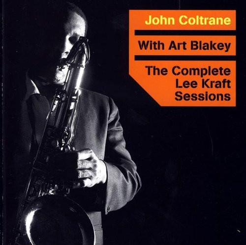CD JOHN COLTRANE, ART BLAKEY - The Complete Lee Kraft Sessions LHJ10154 Lone Hill Jazz 2004 Europe Jazz Used
CD JOHN COLTRANE, ART BLAKEY - The Complete Lee Kraft Sessions LHJ10154 Lone Hill Jazz 2004 Europe Jazz Used