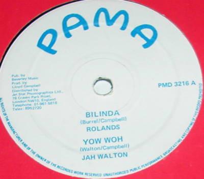 10inch Record ROLANDS / JAH WALTON - Bilinda / Yow Who PMD3216 Pama Records 1982 UK Reggae, Ska & Dub Used
10inch Record ROLANDS / JAH WALTON - Bilinda / Yow Who PMD3216 Pama Records 1982 UK Reggae, Ska & Dub Used