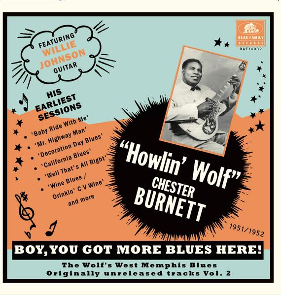 10inch Record HOWLIN WOLF, WILLIE JOHNSON (4) - Boy, You Got More Blues Here! Origi BAF14032 Bear Family Rec 2023 Germany Blues
10inch Record HOWLIN WOLF, WILLIE JOHNSON (4) - Boy, You Got More Blues Here! Origi BAF14032 Bear Family Rec 2023 Germany Blues