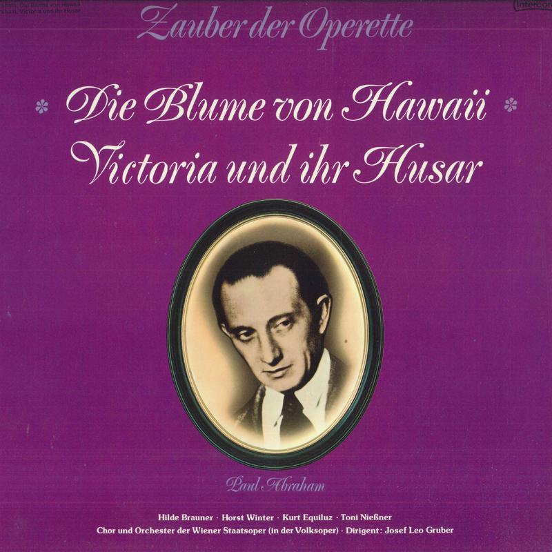 LP Record PAUL ABRAHAM Zauber der Operette Die Blume von 265165B INTERCORD 1975 Germany Classical Used
LP Record PAUL ABRAHAM Zauber der Operette Die Blume von 265165B INTERCORD 1975 Germany Classical Used