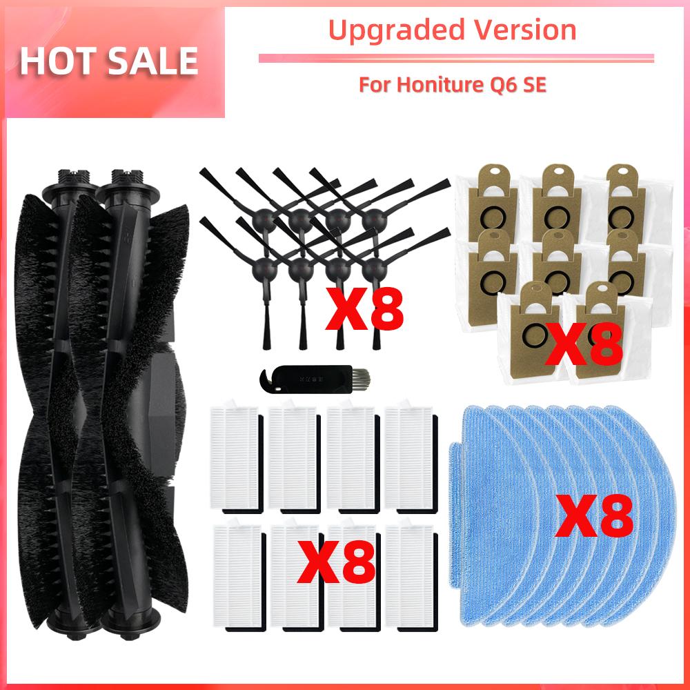 Compatible for Honiture Q6 SE Robot Vacuum Main Side Brush HEPA Filter Mop Pad Dust Bags Replacement Spare Parts Accessories
Compatible for Honiture Q6 SE Robot Vacuum Main Side Brush HEPA Filter Mop Pad Dust Bags Replacement Spare Parts Accessories