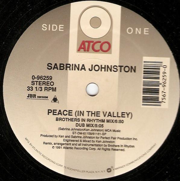 12inch Record SABRINA JOHNSTON - Peace (In The Valley) 096259 ATCO Records 1991 US Dance & Electronica Used
12inch Record SABRINA JOHNSTON - Peace (In The Valley) 096259 ATCO Records 1991 US Dance & Electronica Used