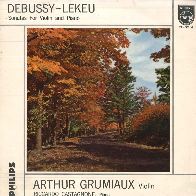 LP Record ARTHUR GRUMIAX (VIOLIN), RICCARDO C - Debussy: Lekeu Sonatas For Violin FL5514 PHILIPS Japan Classical Used
LP Record ARTHUR GRUMIAX (VIOLIN), RICCARDO C - Debussy: Lekeu Sonatas For Violin FL5514 PHILIPS Japan Classical Used