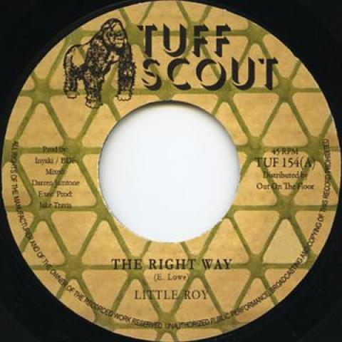 7inch Record LITTLE ROY - Right Way / Dubbing In Easy TUF154 Tuff Scout 2014 UK Reggae, Ska & Dub
7inch Record LITTLE ROY - Right Way / Dubbing In Easy TUF154 Tuff Scout 2014 UK Reggae, Ska & Dub