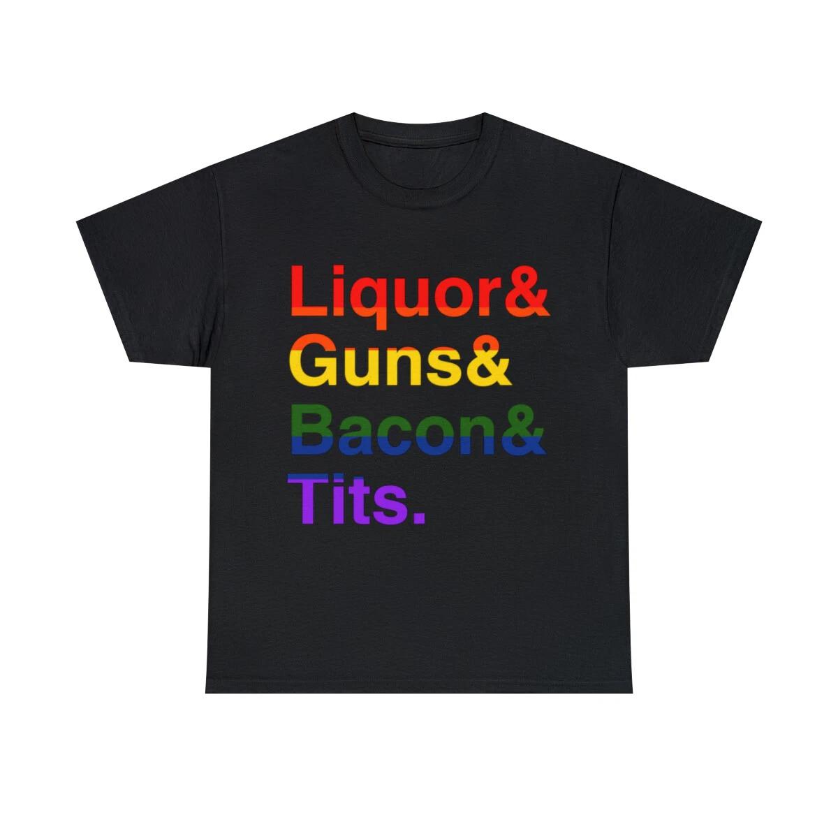 LGBT Liquor Bacon Guns Tits Graphic Tee Shirt, S-5XL 4XL
LGBT Liquor Bacon Guns Tits Graphic Tee Shirt, S-5XL 4XL
