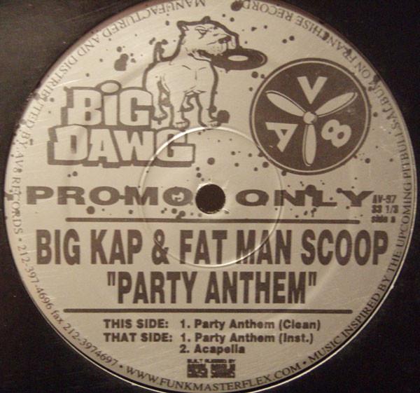 12inch Record BIG KAP & FATMAN SCOOP - Party Anthem AV97 AV8 Records, Bi US Rap & Hip-Hop/R&B Used
12inch Record BIG KAP & FATMAN SCOOP - Party Anthem AV97 AV8 Records, Bi US Rap & Hip-Hop/R&B Used