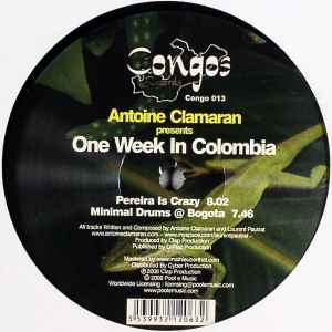 12inch Record ANTOINE CLAMARAN - One Week In Colombia CONGS013 Congos Records 2008 France Dance & Electronica Used
12inch Record ANTOINE CLAMARAN - One Week In Colombia CONGS013 Congos Records 2008 France Dance & Electronica Used