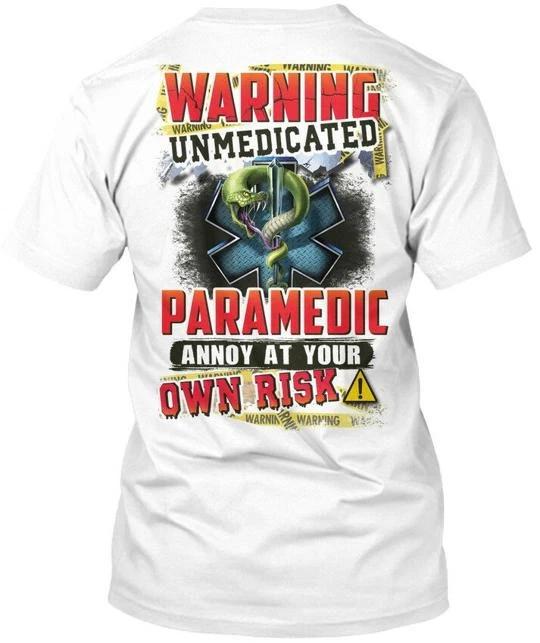 Paramedic Warning Unmedicated Annoy At T shirt Made in the USA Size S to 5XL XL
Paramedic Warning Unmedicated Annoy At T shirt Made in the USA Size S to 5XL XL