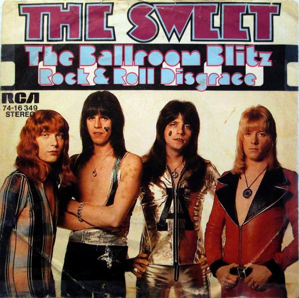 7inch Record SWEET The Ballroom Blitz 7416349 RCA Victor 1973 Germany Rock Used
7inch Record SWEET The Ballroom Blitz 7416349 RCA Victor 1973 Germany Rock Used