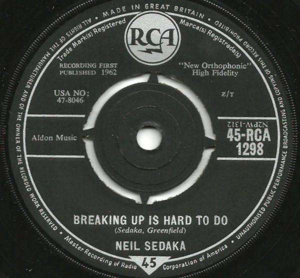 7inch Record NEIL SEDAKA Breaking Up Is Hard To Do 45RCA1298 RCA 1962 UK Rock Used
7inch Record NEIL SEDAKA Breaking Up Is Hard To Do 45RCA1298 RCA 1962 UK Rock Used