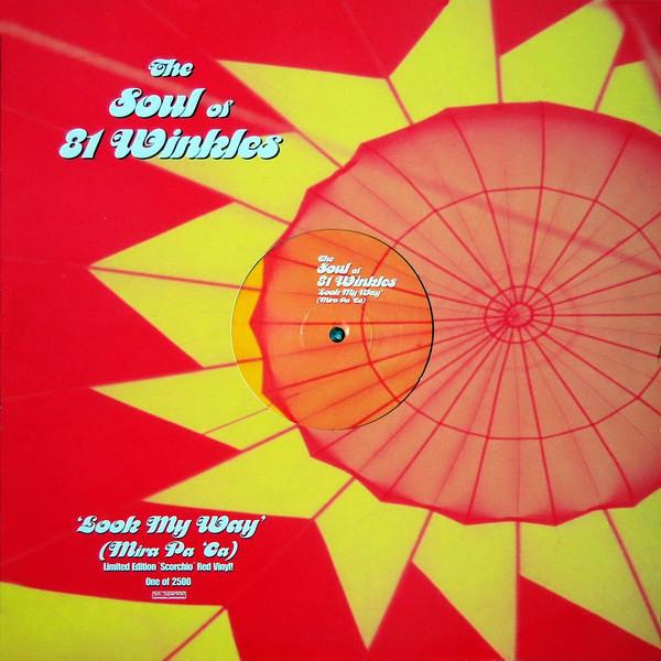 12inch Record SOUL OF 81 WINKLES - Look My Way (Mira Pa Ca) SOSPA1 So...Sparkle! 1998 UK Dance & Electronica Used
12inch Record SOUL OF 81 WINKLES - Look My Way (Mira Pa Ca) SOSPA1 So...Sparkle! 1998 UK Dance & Electronica Used