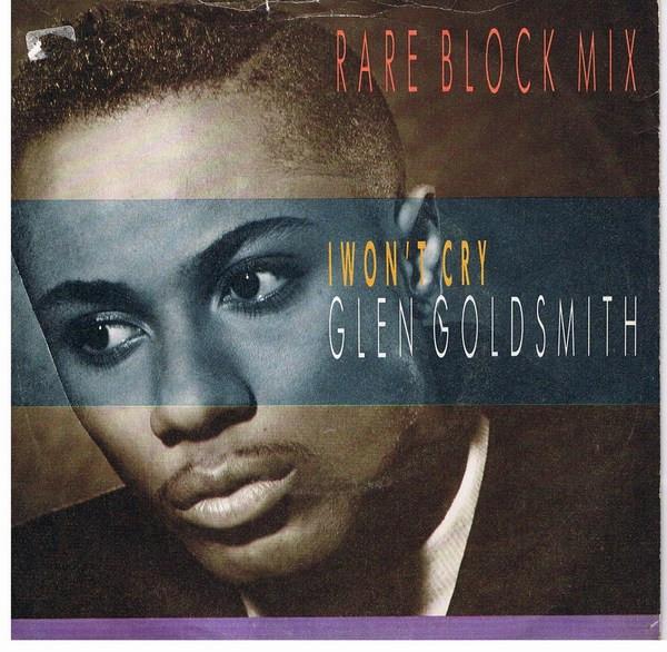 7inch Record GLEN GOLDSMITH - I Won t Cry PB41493R Reproduction, R 1987 UK Dance & Electronica Used
7inch Record GLEN GOLDSMITH - I Won t Cry PB41493R Reproduction, R 1987 UK Dance & Electronica Used