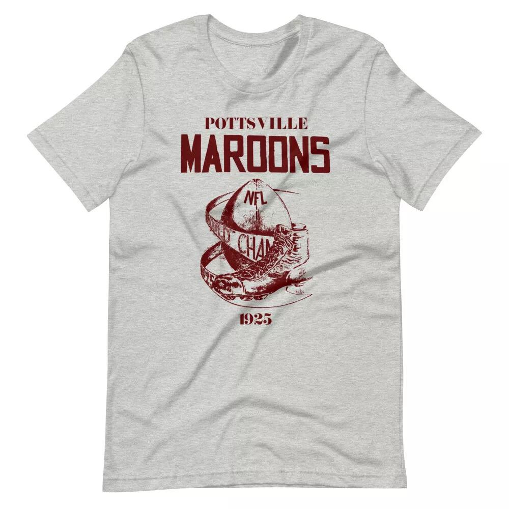 Pottsville Maroons 1925 World Champs Football Tee Short-Sleeve Unisex T-Shirt 4XL
Pottsville Maroons 1925 World Champs Football Tee Short-Sleeve Unisex T-Shirt 4XL