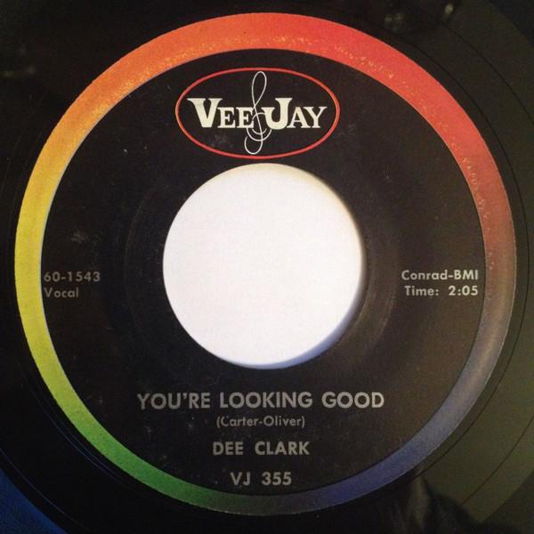 7inch Record DEE CLARK - You re Looking Good VJ355 Vee Jay Records 1960 US Soul/Funk Used
7inch Record DEE CLARK - You re Looking Good VJ355 Vee Jay Records 1960 US Soul/Funk Used