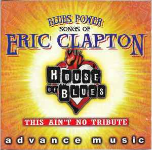 CD VARIOUS - Blues Power - Songs Of Eric Clapton 9565A Platinum Entert 1999 US Rock Used
CD VARIOUS - Blues Power - Songs Of Eric Clapton 9565A Platinum Entert 1999 US Rock Used