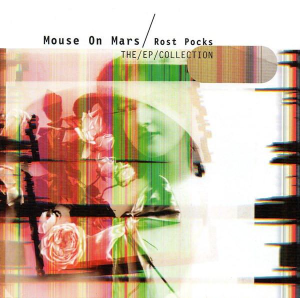 CD MOUSE ON MARS - Rost Pocks (The EP Collection) PURE105CD Too Pure 2003 Non Japan Dance & Electronica Used
CD MOUSE ON MARS - Rost Pocks (The EP Collection) PURE105CD Too Pure 2003 Non Japan Dance & Electronica Used