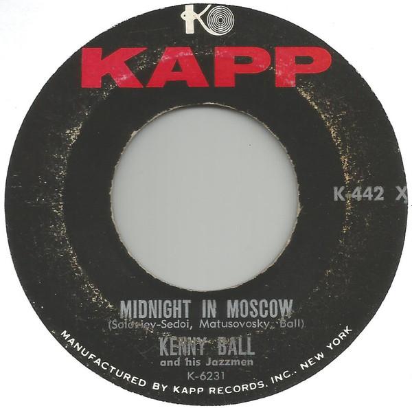 7inch Record KENNY BALL & HIS JAZZMEN - Midnight In Moscow / American Patro K442X Kapp Records 1962 US Jazz Used
7inch Record KENNY BALL & HIS JAZZMEN - Midnight In Moscow / American Patro K442X Kapp Records 1962 US Jazz Used