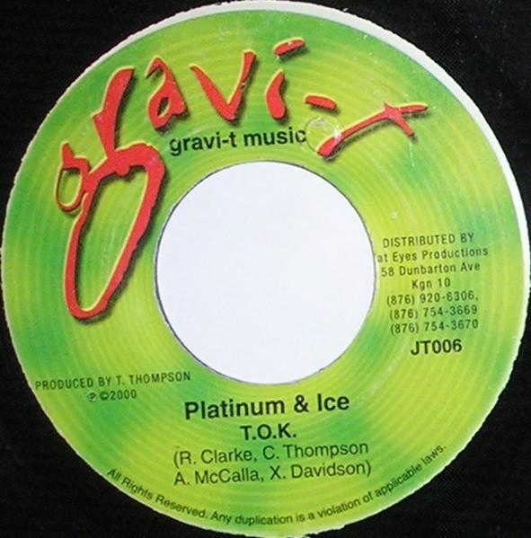 7inch Record T.O.K. - Platinum & Ice JT006 Gravi-T Music 2000 Jamaica Reggae, Ska & Dub Used
7inch Record T.O.K. - Platinum & Ice JT006 Gravi-T Music 2000 Jamaica Reggae, Ska & Dub Used