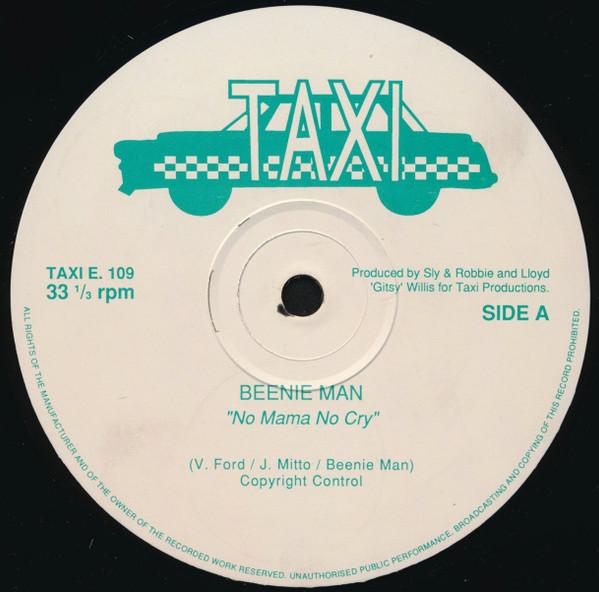 12inch Record BEENIE MAN / LITTLE KIRK - No Mama No Cry / Breathe Again TAXIE109 Taxi Reggae, Ska & Dub Used
12inch Record BEENIE MAN / LITTLE KIRK - No Mama No Cry / Breathe Again TAXIE109 Taxi Reggae, Ska & Dub Used