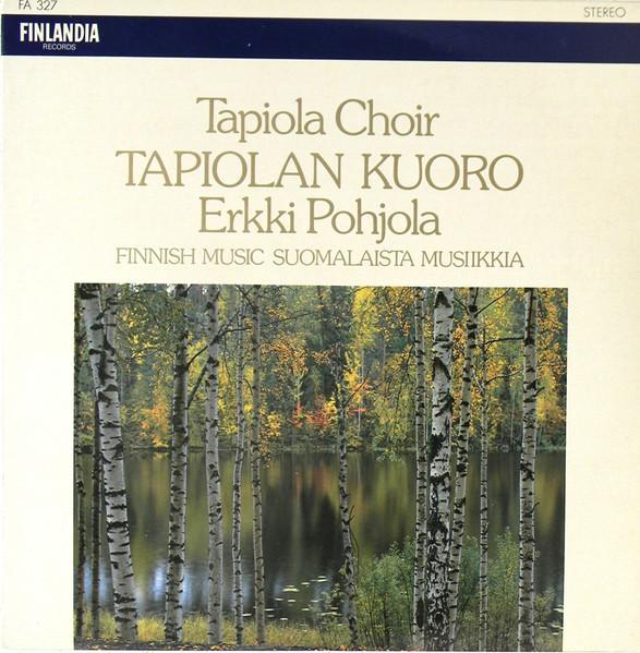 LP Record TAPIOLAN KUORO, ERKKI POHJOLA - Finnish Music = Suomalaista Musiikk FA327 Finlandia Recor 1981 Finland Classical Used
LP Record TAPIOLAN KUORO, ERKKI POHJOLA - Finnish Music = Suomalaista Musiikk FA327 Finlandia Recor 1981 Finland Classical Used