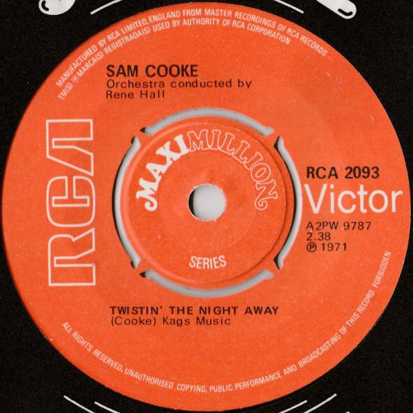 7inch Record SAM COOKE Twistin The Night Away RCA2093 RCA Victor 1971 UK SoulFunk Used
7inch Record SAM COOKE Twistin The Night Away RCA2093 RCA Victor 1971 UK SoulFunk Used