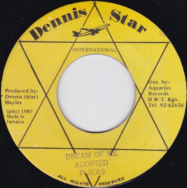 7inch Record PLIERS Dream Of Me NONE Dennis Star Int 1987 Jamaica Reggae Ska Dub Used
7inch Record PLIERS Dream Of Me NONE Dennis Star Int 1987 Jamaica Reggae Ska Dub Used