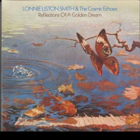 LP Record LONNIE LISTON SMITH & THE COSMIC EC - Reflections Of A Golden Dream HIQLP106 Flying Dutchman 1976 US Jazz
LP Record LONNIE LISTON SMITH & THE COSMIC EC - Reflections Of A Golden Dream HIQLP106 Flying Dutchman 1976 US Jazz
