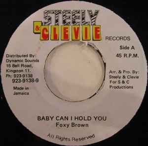 7inch Record FOXY BROWN - Baby Can I Hold You NONE Steely & Clevie Jamaica Reggae, Ska & Dub Used
7inch Record FOXY BROWN - Baby Can I Hold You NONE Steely & Clevie Jamaica Reggae, Ska & Dub Used