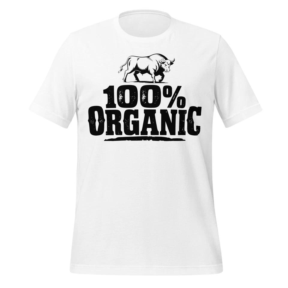 100 Percent Organic Funny Bull T-Shirt Farm Ranch Western Country Work Tee 3XL
100 Percent Organic Funny Bull T-Shirt Farm Ranch Western Country Work Tee 3XL