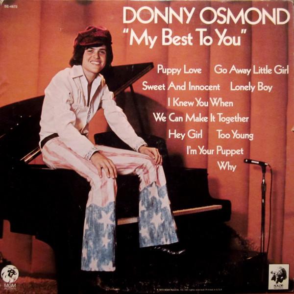 LP Record DONNY OSMOND - My Best To You SE4872 MGM 1972 US Pop Used
LP Record DONNY OSMOND - My Best To You SE4872 MGM 1972 US Pop Used