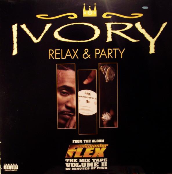 12inch Record IVORY - Relax & Party 07863648591 Loud Records 1997 US Rap & Hip-Hop/R&B Used
12inch Record IVORY - Relax & Party 07863648591 Loud Records 1997 US Rap & Hip-Hop/R&B Used