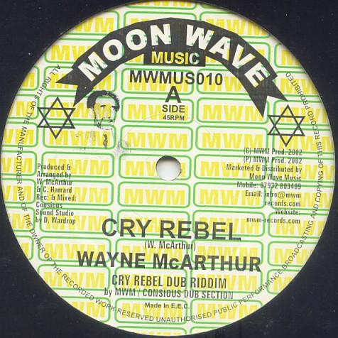 12inch Record WAYNE MCARTHUR Cry Rebel Words Of Jah Message MWMU010 Moon Wave Music 2002 Europe Reggae Ska Dub Used
12inch Record WAYNE MCARTHUR Cry Rebel Words Of Jah Message MWMU010 Moon Wave Music 2002 Europe Reggae Ska Dub Used