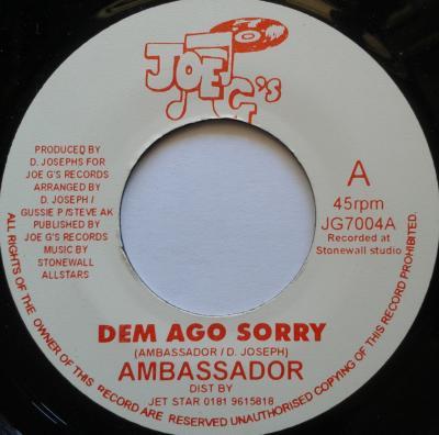 7inch Record AMBASSADOR - Dem Ago Sorry JG7004 Joe G s Records UK Reggae, Ska & Dub Used
7inch Record AMBASSADOR - Dem Ago Sorry JG7004 Joe G s Records UK Reggae, Ska & Dub Used