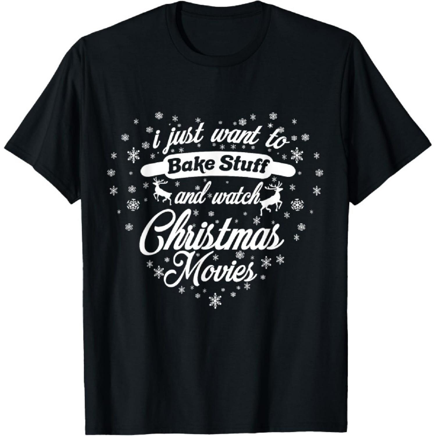 I Just Want to Bake Stuff and Watch Christmas Movies T-Shirt XXXXXL чорний
I Just Want to Bake Stuff and Watch Christmas Movies T-Shirt XXXXXL чорний
