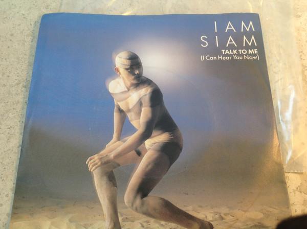 7inch Record IAM SIAM Talk To Me I Can Hear You Now A4795 CBS 1984 UK Dance Electronica Used
7inch Record IAM SIAM Talk To Me I Can Hear You Now A4795 CBS 1984 UK Dance Electronica Used