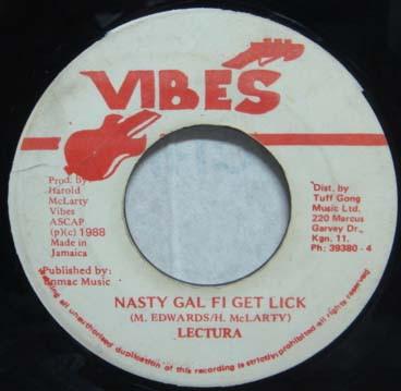 7inch Record LECTURER - Nasty Gal Fi Get Lick NONE Vibes 1988 Jamaica Reggae, Ska & Dub Used
7inch Record LECTURER - Nasty Gal Fi Get Lick NONE Vibes 1988 Jamaica Reggae, Ska & Dub Used