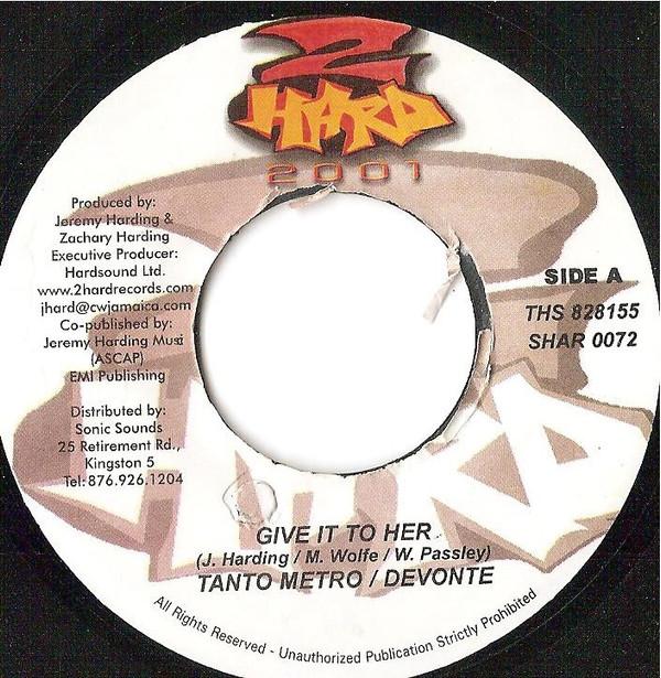 7inch Record TANTO METRO & DEVONTE - Give It To Her SHAR0072 2 Hard 2001 2001 Jamaica Reggae, Ska & Dub Used
7inch Record TANTO METRO & DEVONTE - Give It To Her SHAR0072 2 Hard 2001 2001 Jamaica Reggae, Ska & Dub Used