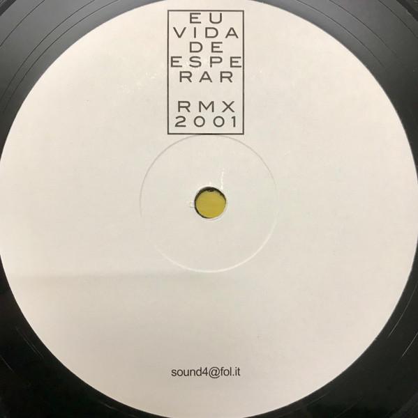 12inch Record B-FLOOR - Eu Vida De Esperar NL043PROMO No Label 2001 Italy Dance & Electronica Used
12inch Record B-FLOOR - Eu Vida De Esperar NL043PROMO No Label 2001 Italy Dance & Electronica Used