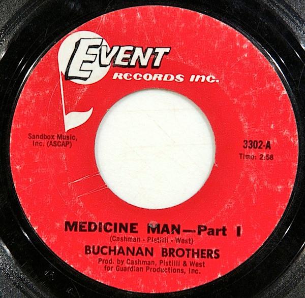 7inch Record BUCHANAN BROTHERS - Medicine Man 3302 Event Records I 1969 US Rock Used
7inch Record BUCHANAN BROTHERS - Medicine Man 3302 Event Records I 1969 US Rock Used