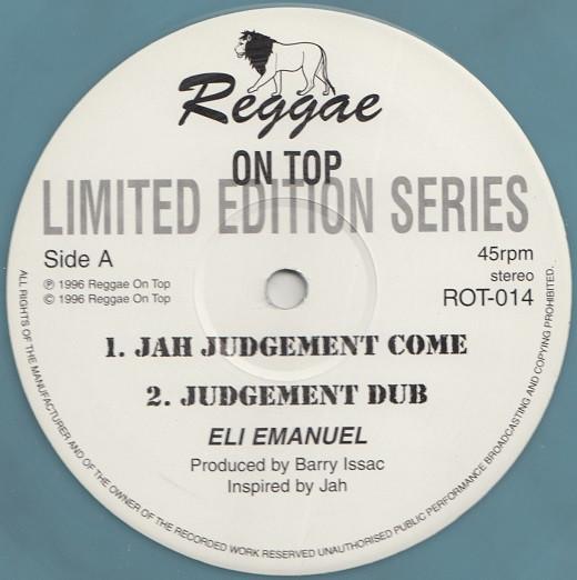 12inch Record ELI EMMANUEL - Jah Judgement Come ROT014 Reggae On Top 2019 UK Reggae, Ska & Dub Used
12inch Record ELI EMMANUEL - Jah Judgement Come ROT014 Reggae On Top 2019 UK Reggae, Ska & Dub Used