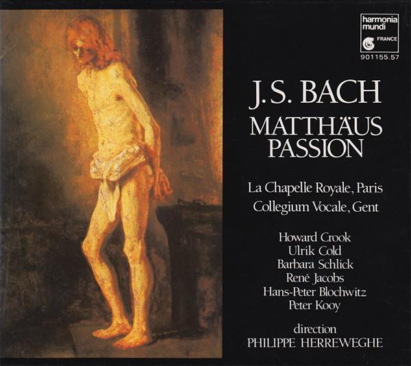 CD PHILIPPE HERREWEGHE - Bach;st. Matthew Passion HMC90115557 Harmonia Mundi 1985 Japan Classical Used
CD PHILIPPE HERREWEGHE - Bach;st. Matthew Passion HMC90115557 Harmonia Mundi 1985 Japan Classical Used