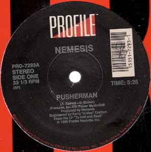 12inch Record NEMESIS - Pusherman / Last Night PRO7293 Profile Records 1990 US Rap & Hip-Hop/R&B Used
12inch Record NEMESIS - Pusherman / Last Night PRO7293 Profile Records 1990 US Rap & Hip-Hop/R&B Used
