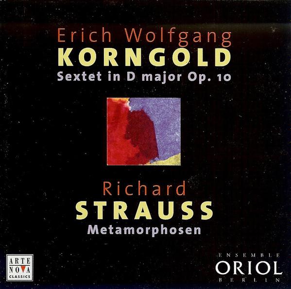CD KORNGOLD / R. STRAUSS - Sextet / Metamorphosen: Rundell / E 74321811752 Arte Nova Class 2001 Europe Classical Used
CD KORNGOLD / R. STRAUSS - Sextet / Metamorphosen: Rundell / E 74321811752 Arte Nova Class 2001 Europe Classical Used