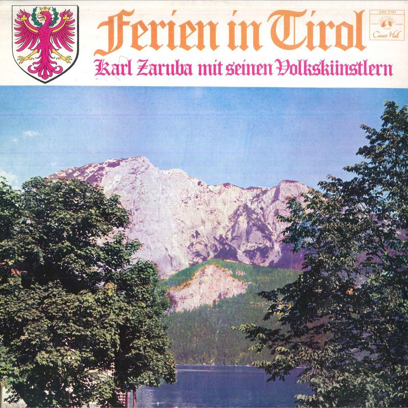 LP Record KARL ZARUBA MIT SEINEN OESTERREICHI Ferien In Tirol SVS2791 CONCERT HALL Japan Folk Used
LP Record KARL ZARUBA MIT SEINEN OESTERREICHI Ferien In Tirol SVS2791 CONCERT HALL Japan Folk Used