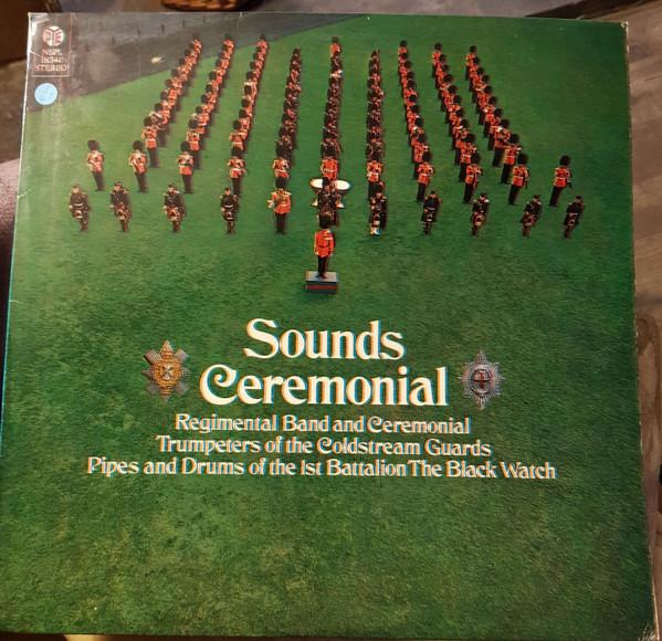 LP Record COLDSTREAM GUARDS & BLACK WATCH - Sounds Ceremonial NSPL18341 PYE 1970 UK Classical Used
LP Record COLDSTREAM GUARDS & BLACK WATCH - Sounds Ceremonial NSPL18341 PYE 1970 UK Classical Used