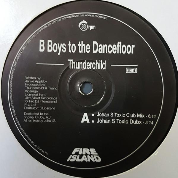 12inch Record THUNDERCHILD - B Boys To The Dancefloor FIR019 Fire Island Rec 1999 UK Dance & Electronica Used
12inch Record THUNDERCHILD - B Boys To The Dancefloor FIR019 Fire Island Rec 1999 UK Dance & Electronica Used