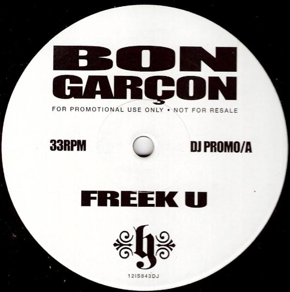 12inch Record BON GARCON - Freek U / I Had A Girl 12IS843DJPROMO ISLAND RECORDS UK Rap & Hip-Hop/R&B Used
12inch Record BON GARCON - Freek U / I Had A Girl 12IS843DJPROMO ISLAND RECORDS UK Rap & Hip-Hop/R&B Used